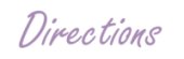 Directions